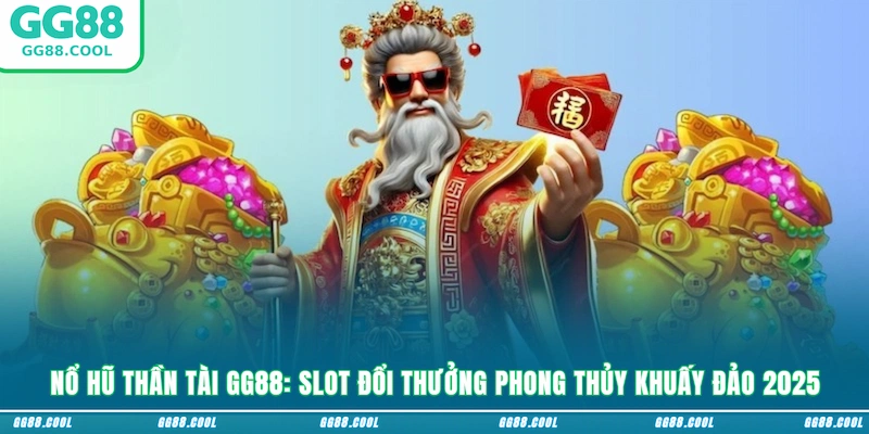 Nổ hũ Thần Tài