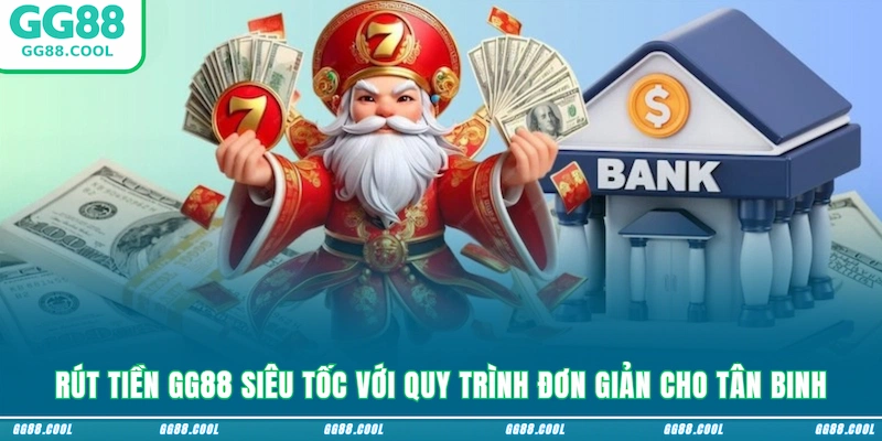 Rút Tiền GG88